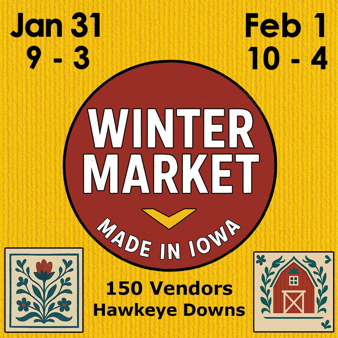 Made in Iowa Winter Market: Hawkeye Downs 1/31/26-2/1/26